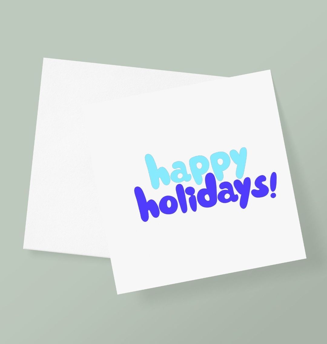 White greeting card with "happy holidays!" text