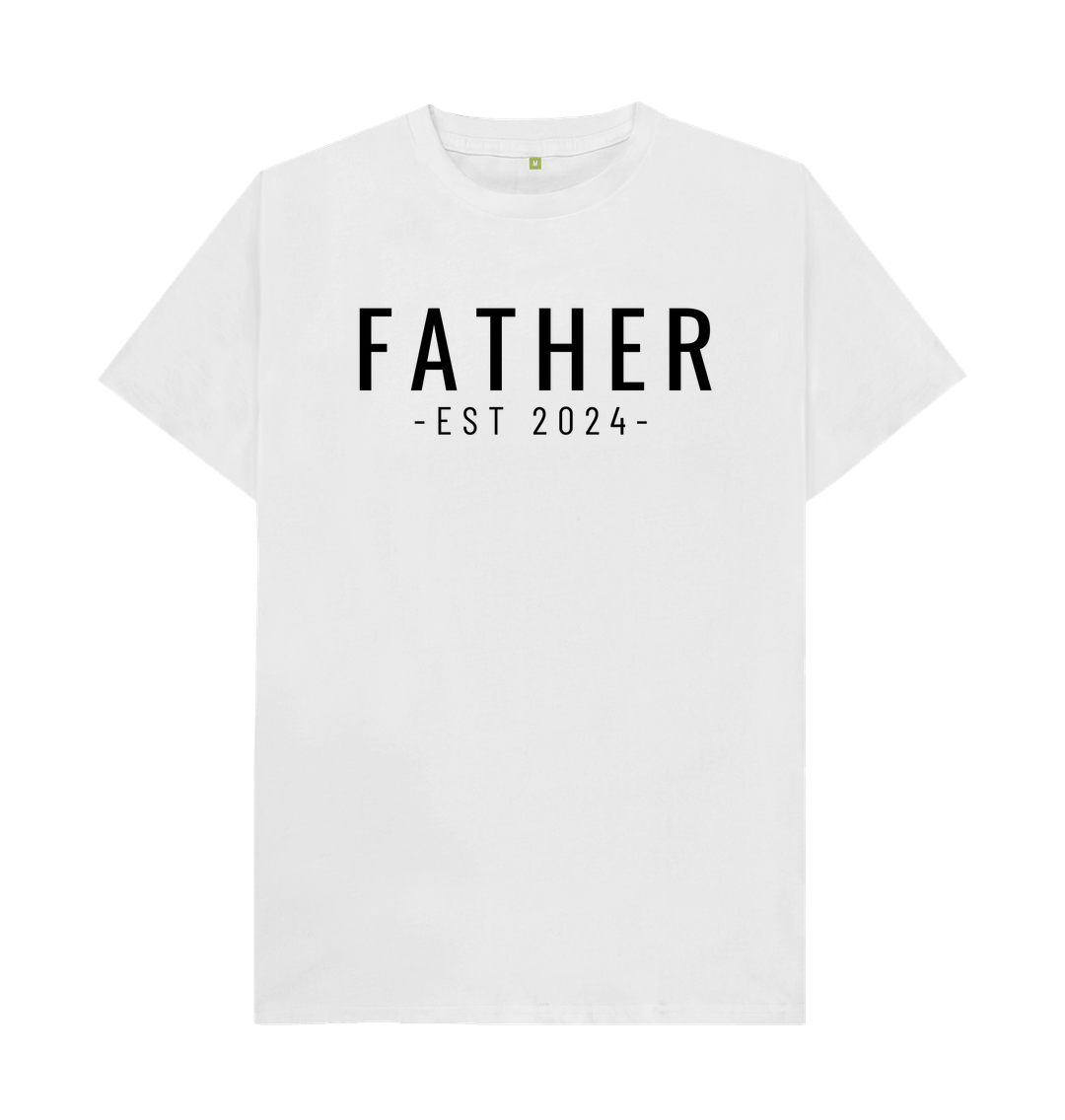 White t-shirt with "FATHER EST 2024" text