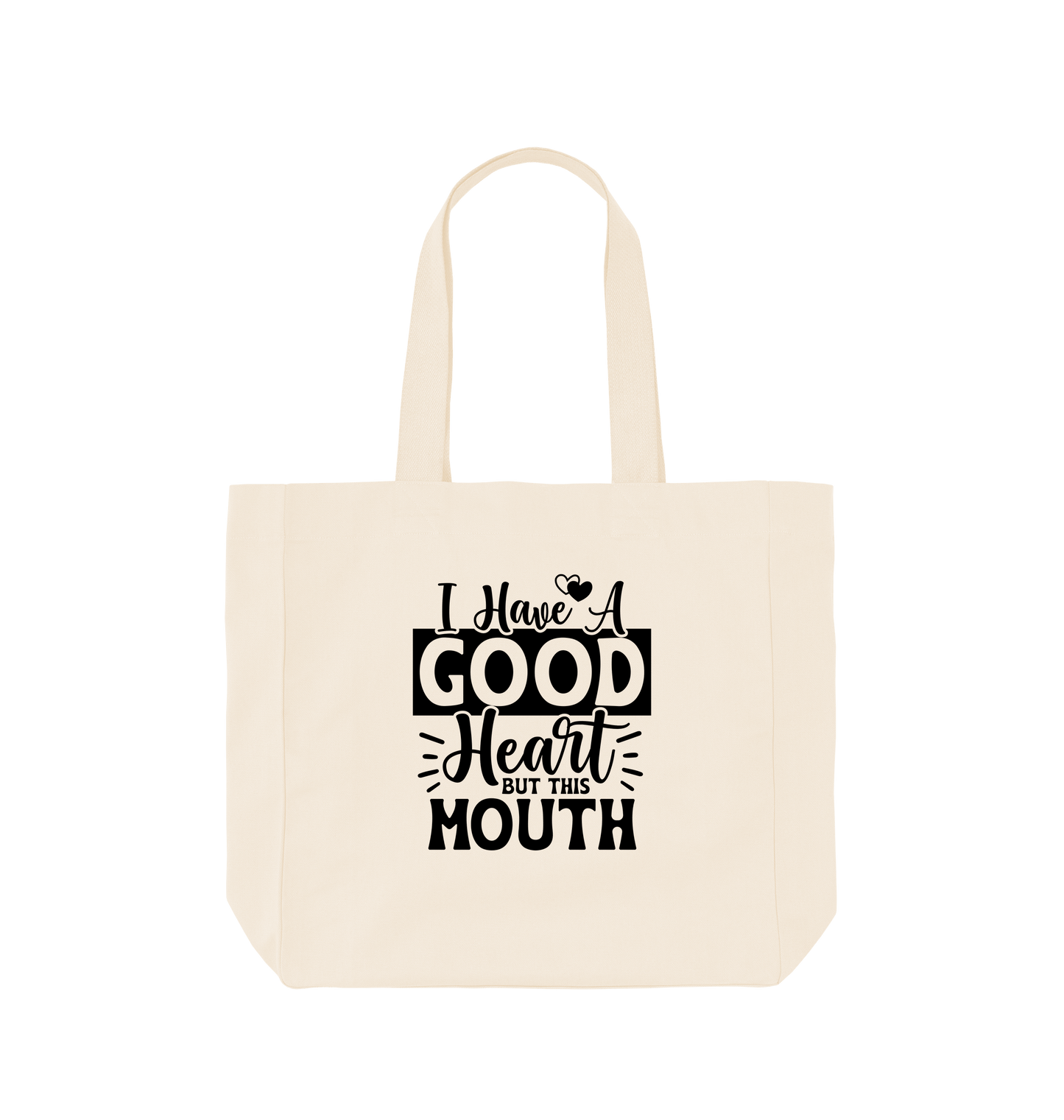 Natural I have a good heart but this mouth - Shopper Tote Bag