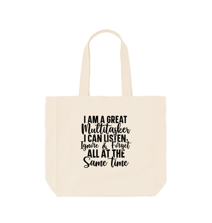 Natural I am a great multitasker I can listen - Shopper Tote Bag