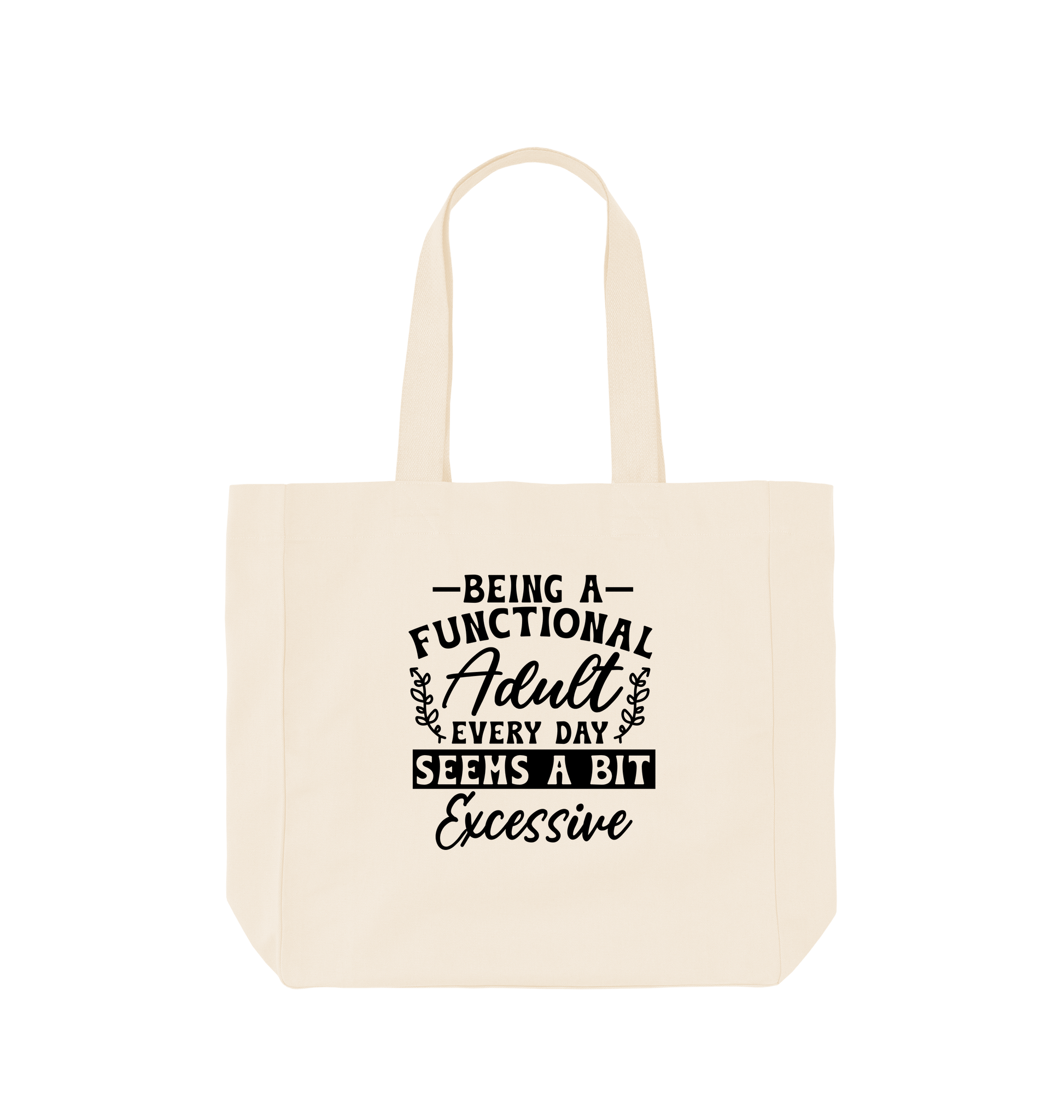 Natural Being a functional adult every day - Shopper Tote Bag