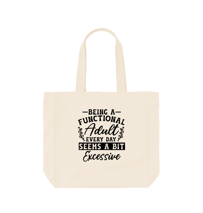 Natural Being a functional adult every day - Shopper Tote Bag