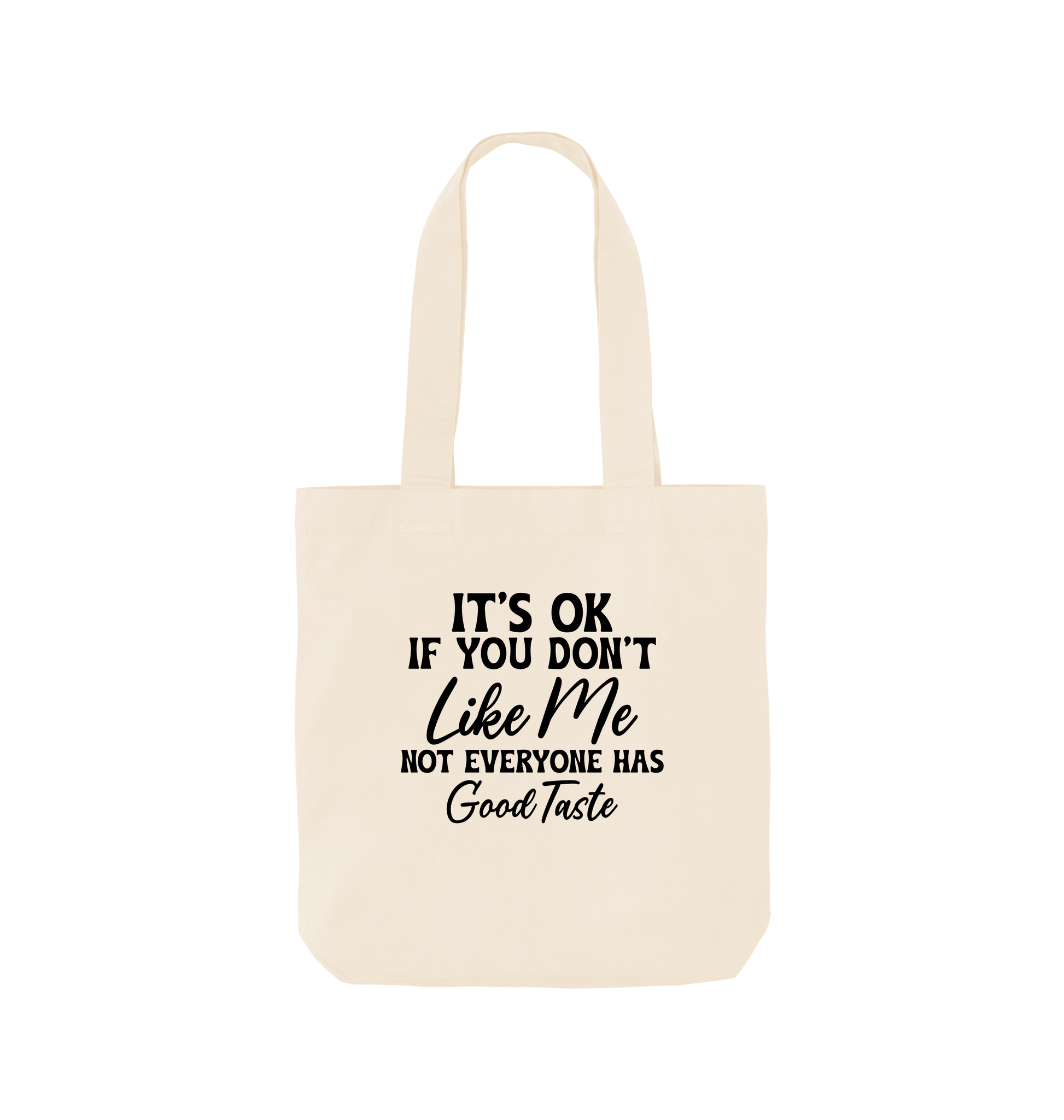 Natural It's ok if you don't like me - Colour Tote Bag