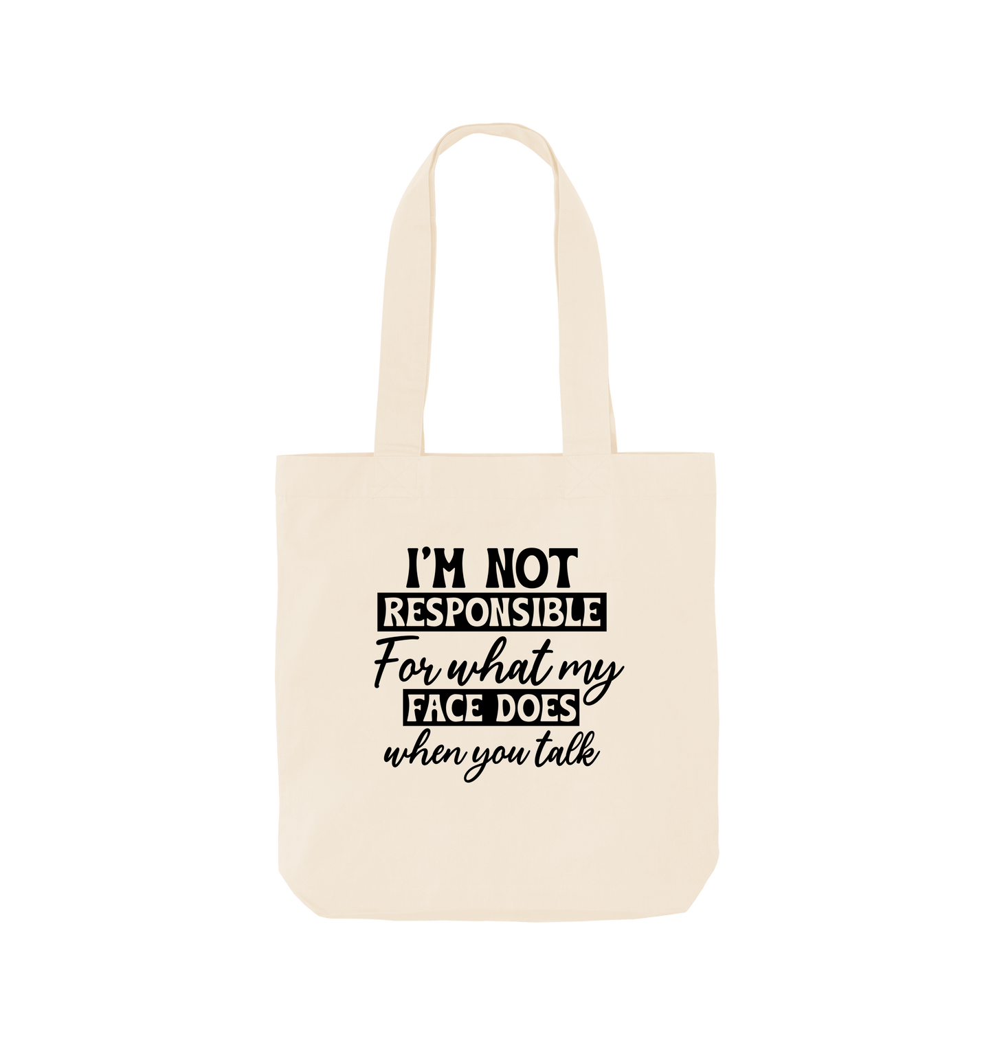 Natural I'm not responsible - Colour Tote Bag