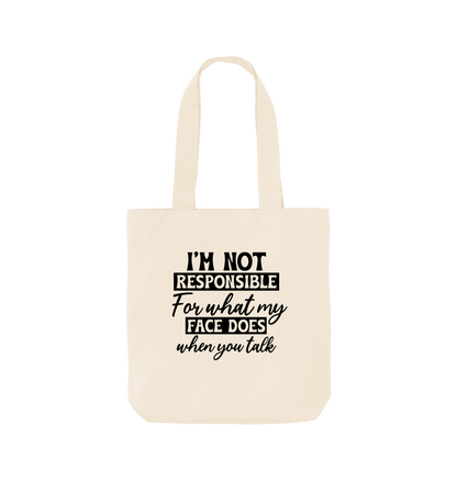 Natural I'm not responsible - Colour Tote Bag