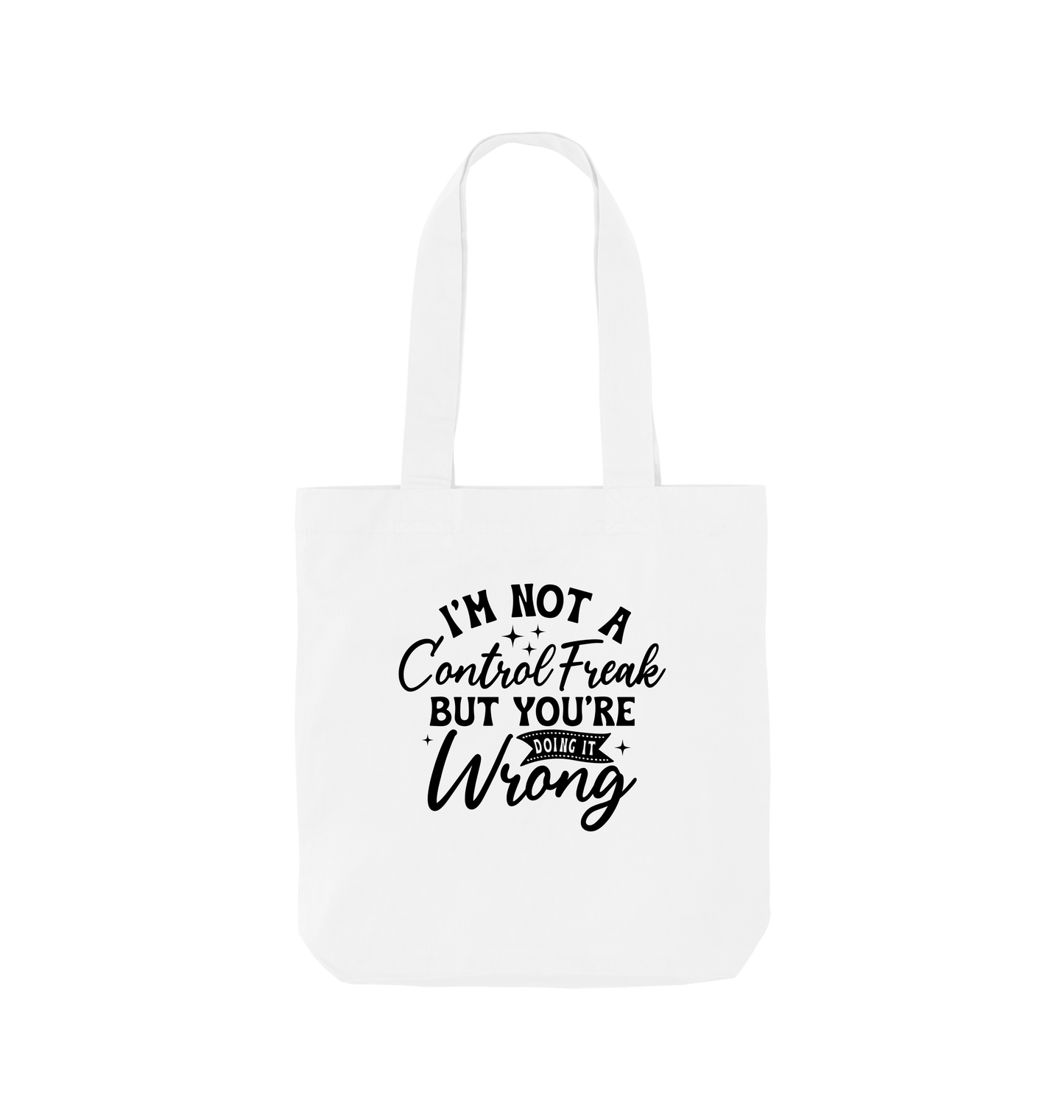 White I'm not a control freak - Colour Tote Bag