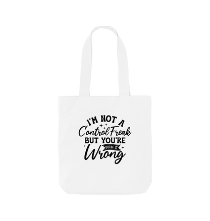 White I'm not a control freak - Colour Tote Bag